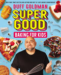 Super Good Baking for Kids - Hardcover