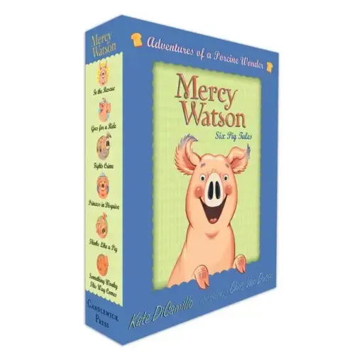 Mercy Watson Boxed Set: Adventures of a Porcine Wonder: Books 1-6