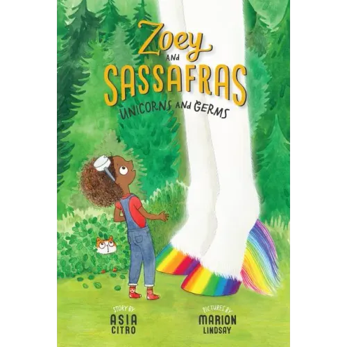 Unicorns and Germs: Zoey and Sassafras #6